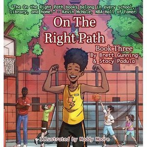 On the Right Path: Book Three -- Brett Gunning